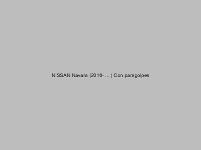 Kits electricos económicos para NISSAN Navara (2016- ... ) Con paragolpes